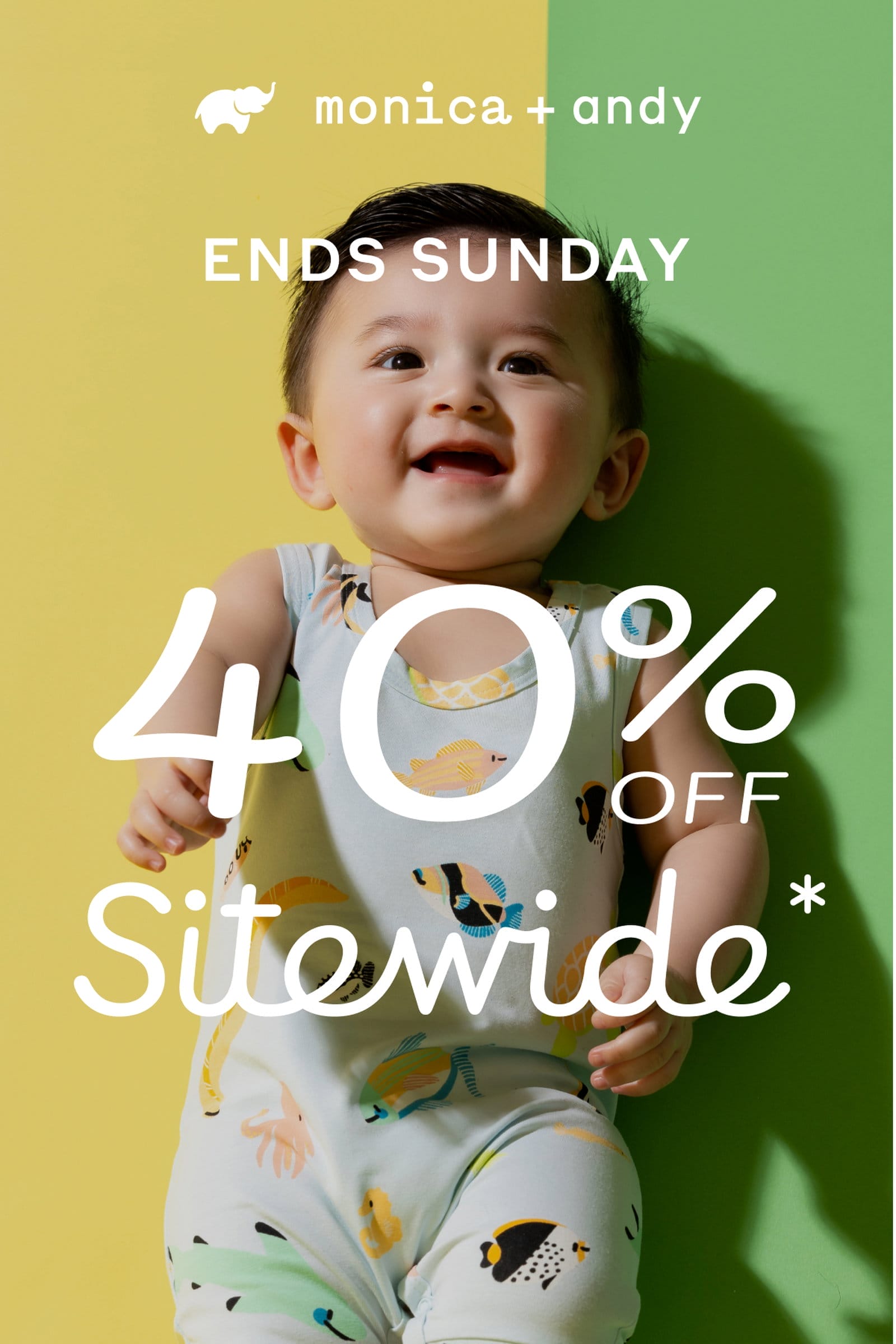 Monica + Andy: 40% Off Sitewide