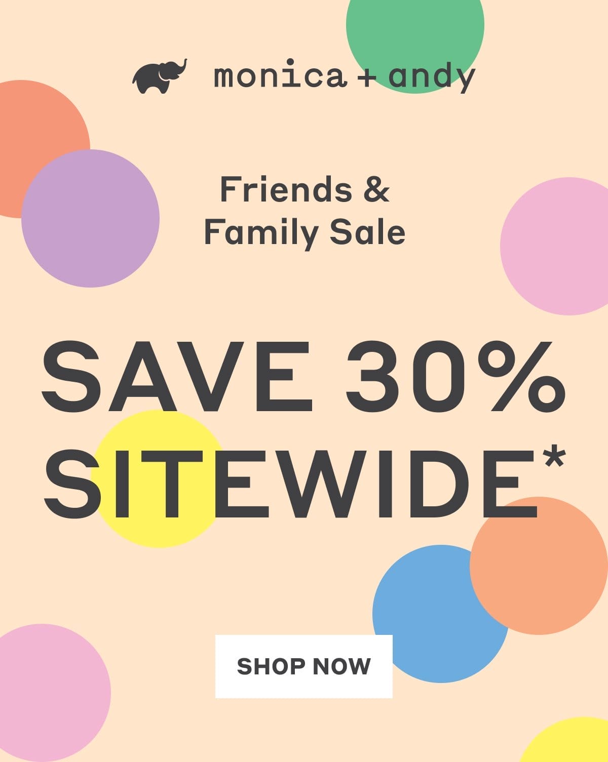 Monica + Andy: Friends & Family Sale - Save 30% Sitewide. Use code INSIDER30 now! Save on over 1,300 new spring arrivals. Shop Now