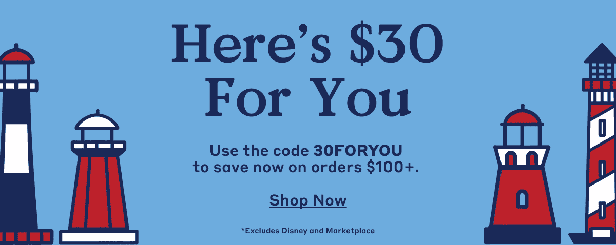 Here's \\$20 For You. Use the code 30FORYOU to save now on orders \\$100+. Shop Now
