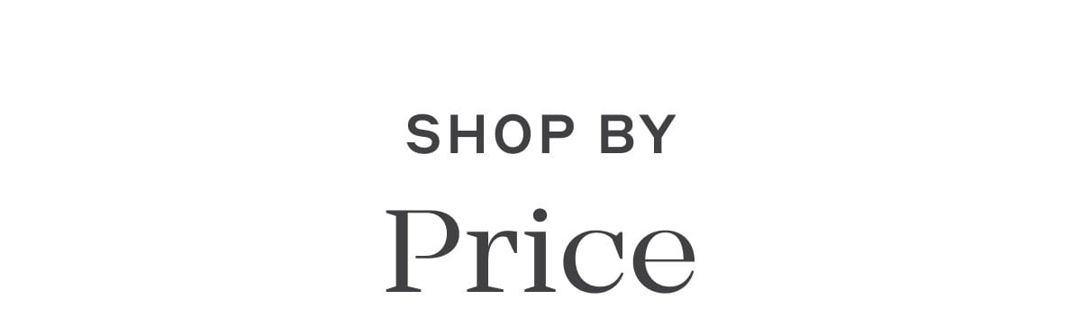 Shop by Price