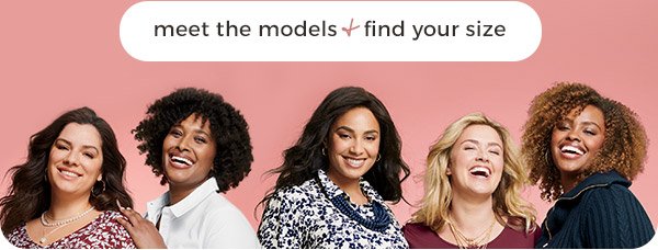 meet the models + find your size