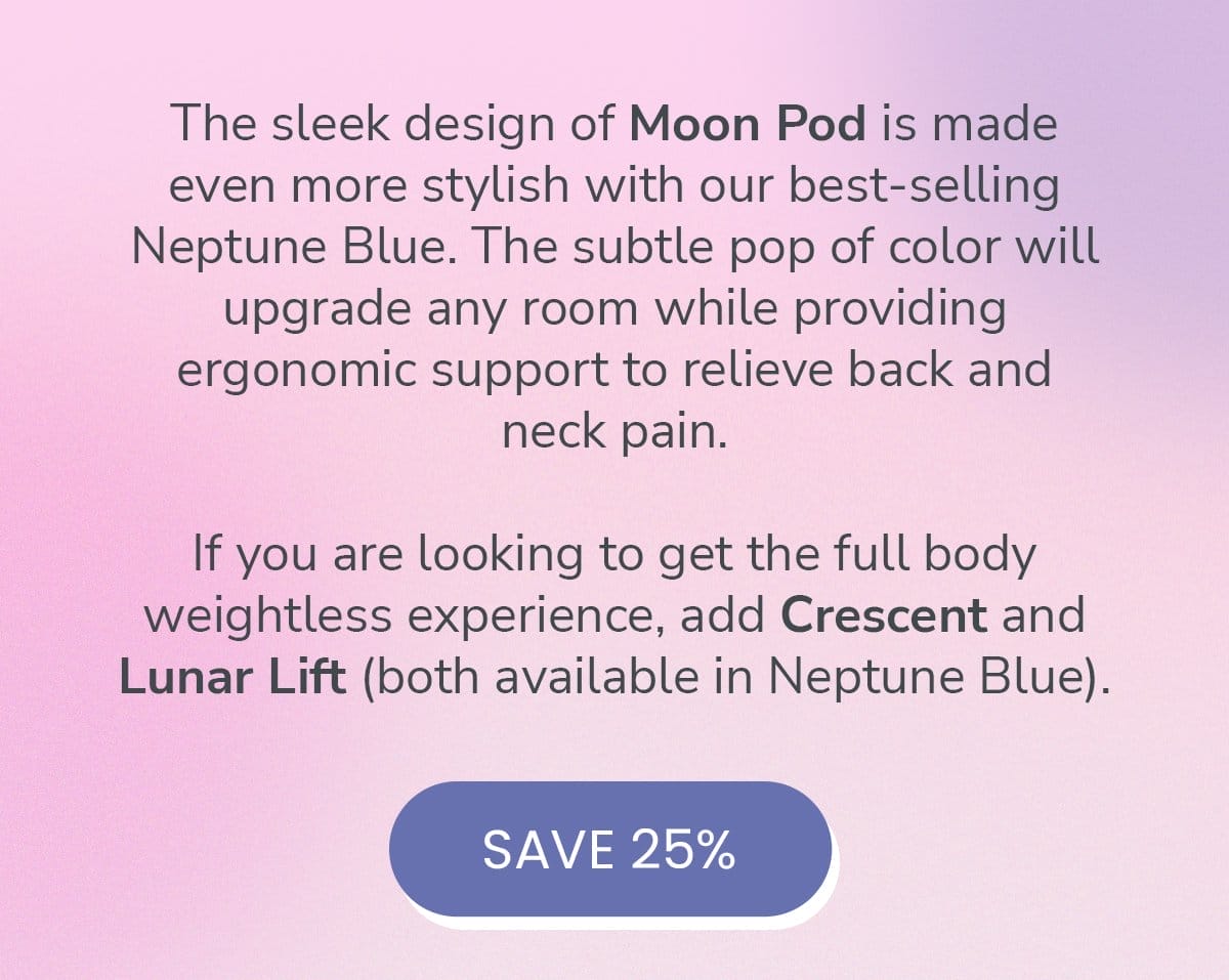 SHOP MOON POD & SAVE 25%