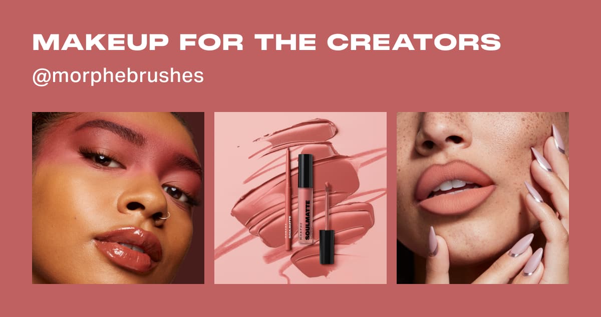 Makeup for the creators @morphebrushes