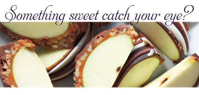 Something Sweet Catch Your Eye?