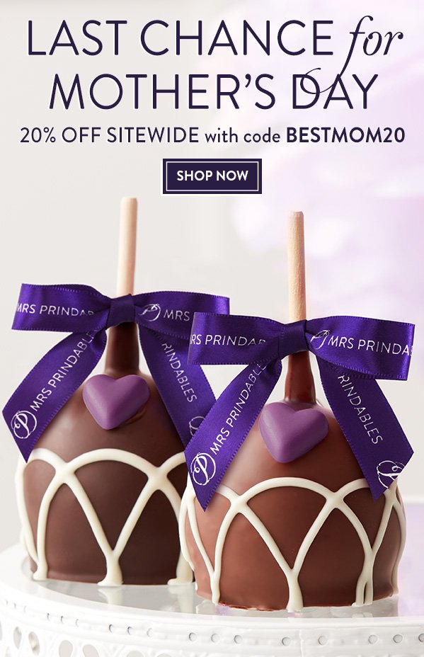 Last Chance for Mother’s Day! 20% Off Sitewide with BESTMOM20