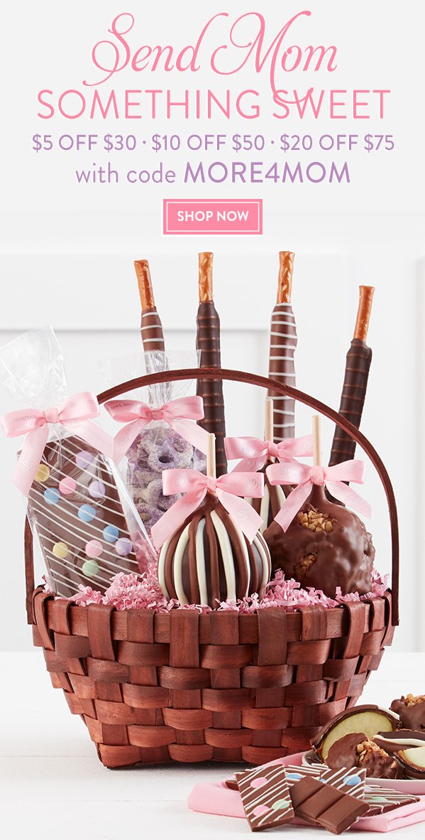 Send Mom Something Sweet! \\$5 Off \\$30, \\$10 Off \\$50 & \\$20 Off \\$75 with MORE4MOM