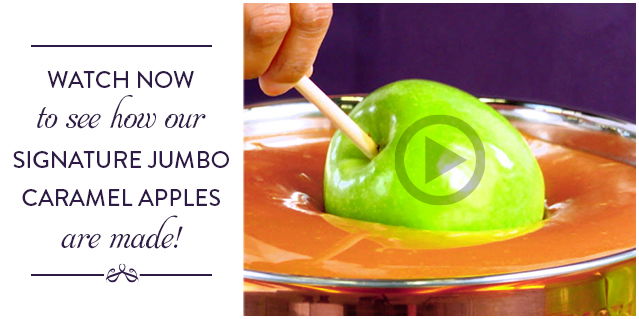 WATCH NOW to see how our Signature Jumbo Caramel Apples are made!