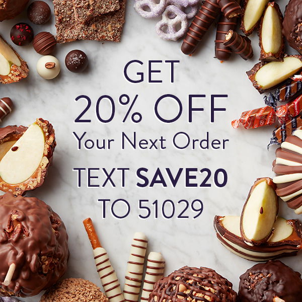 Get 20% Off your Next Order. Text SAVE20 to 51029