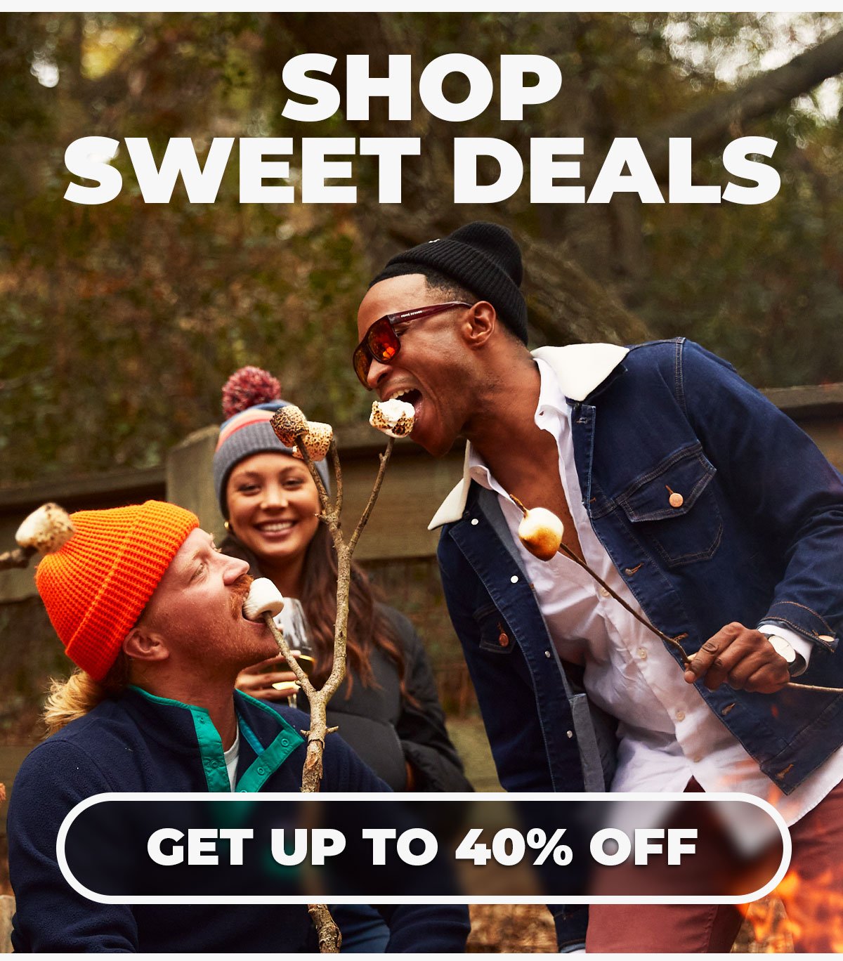 Shop Sweet Deals. Get up to 40% off.