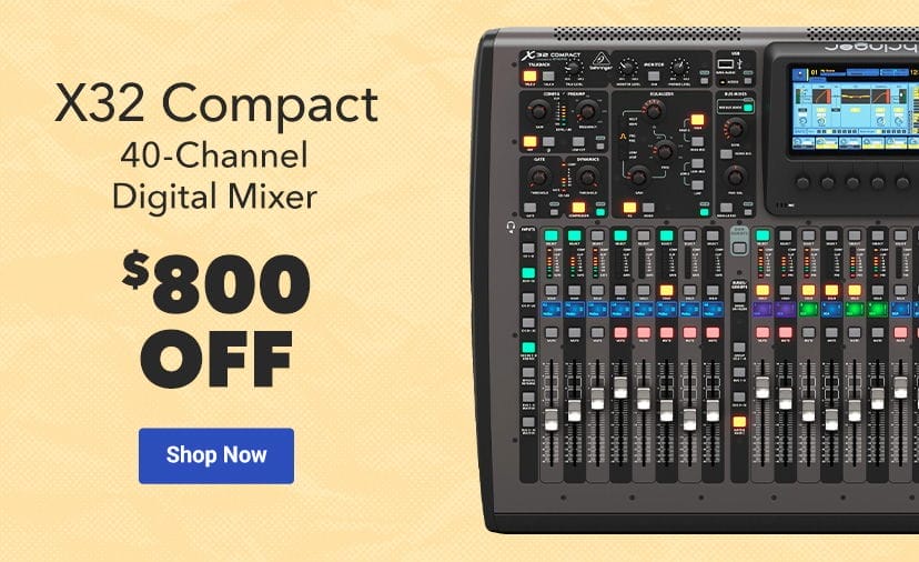 X32 Compact. \\$800 Off. Shop Now