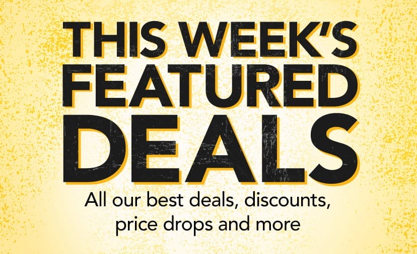 This Week's Featured Deals. All our best deals, discounts, price drops and more