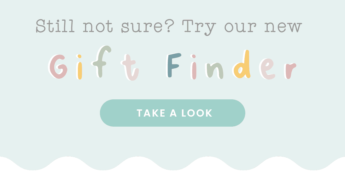 Still not sure? Try our new gift finder