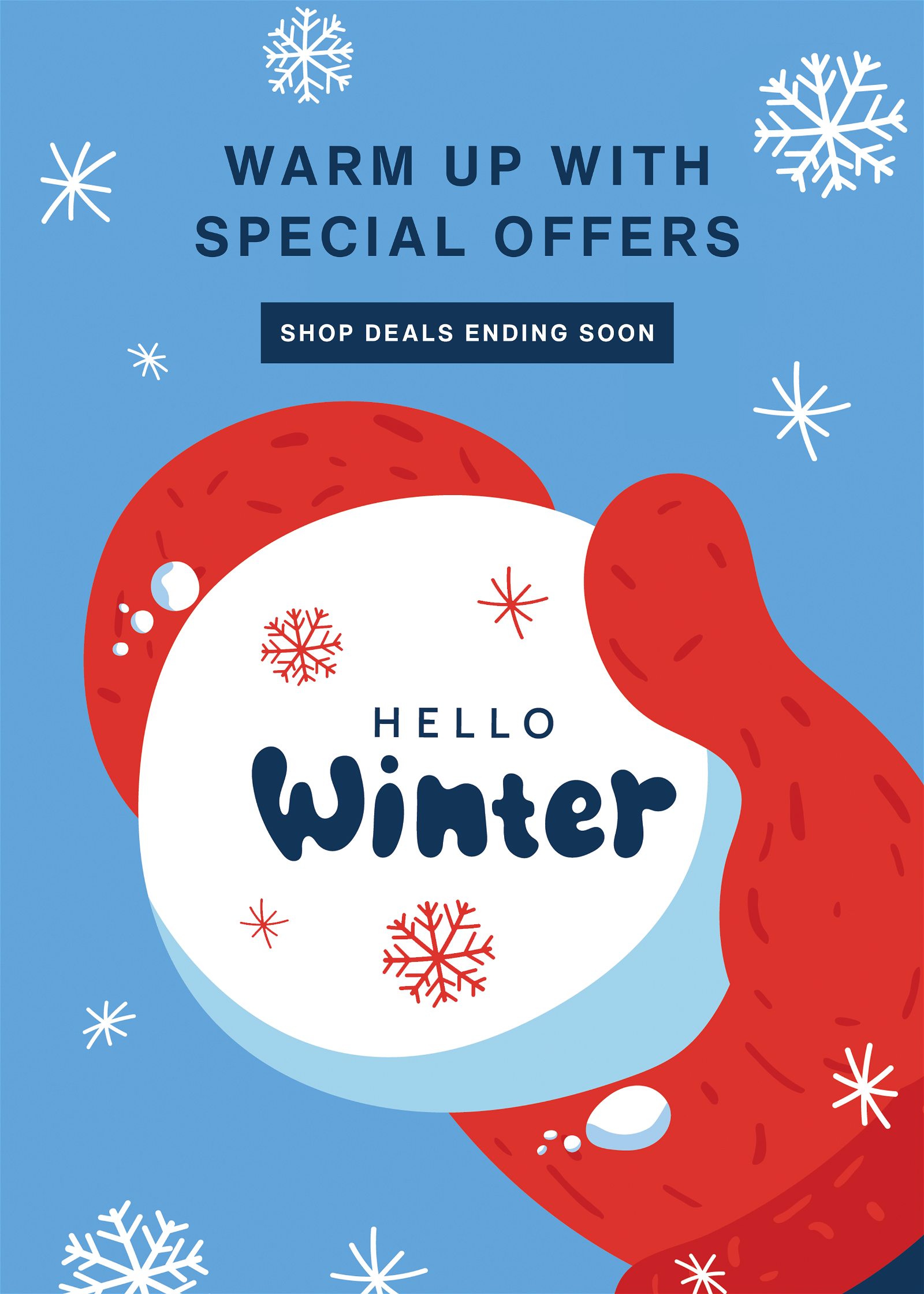 Hello Winter - Special Offers Ending Soon!