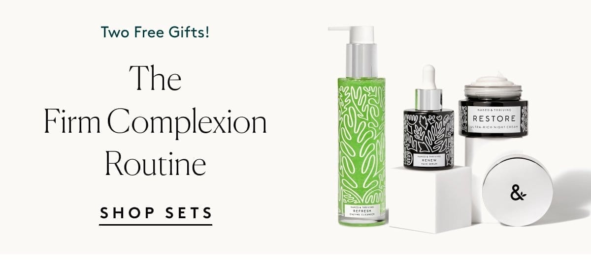 The Firm Complexion Routine