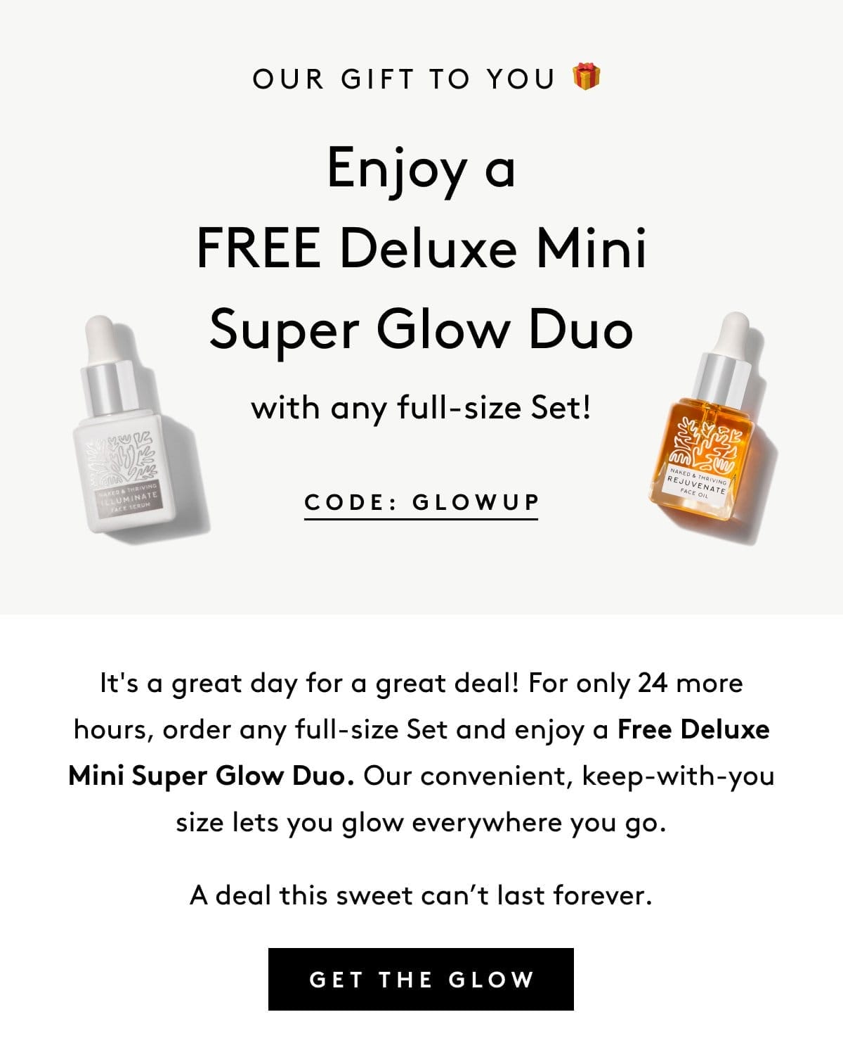 Enjoy a Free Deluxe Mini Super Glow Duo