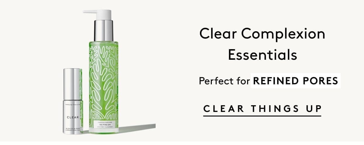 Clear Complexion Essentials