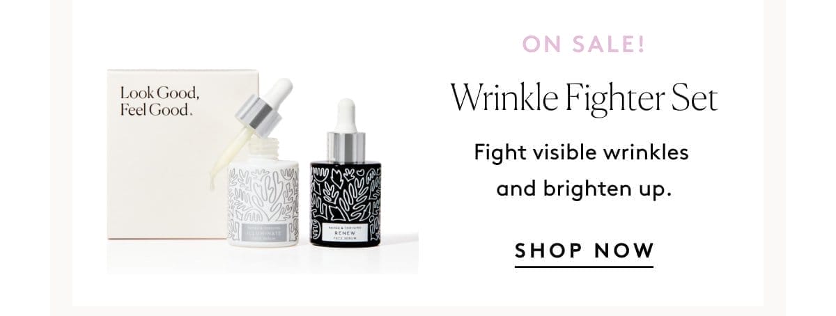 Wrinkle Fighter Set