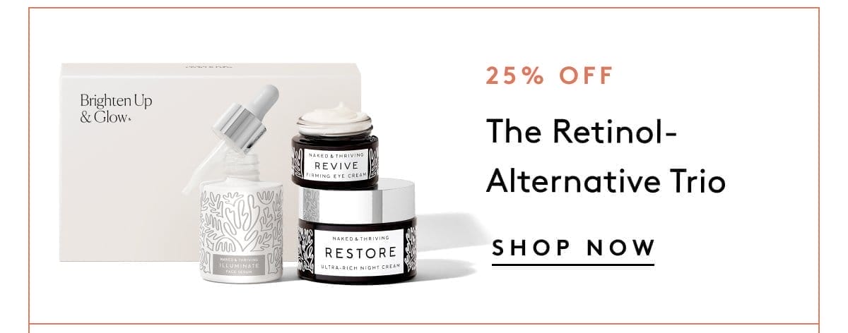 The Retinol-Alternative Trio