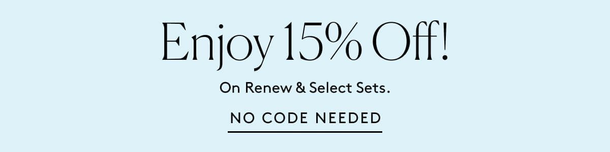 Enjoy 15% off