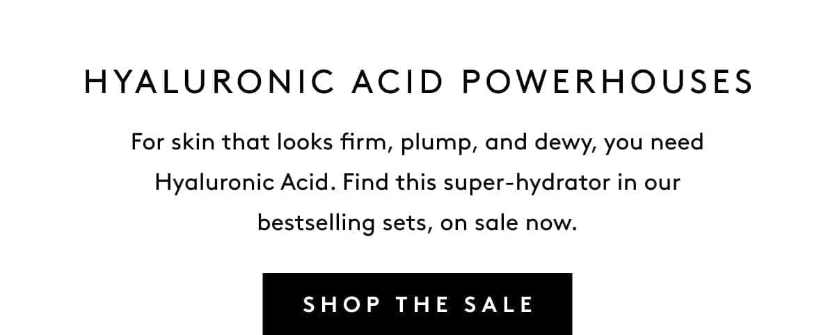 Hyaluronic Acid Powerhouses