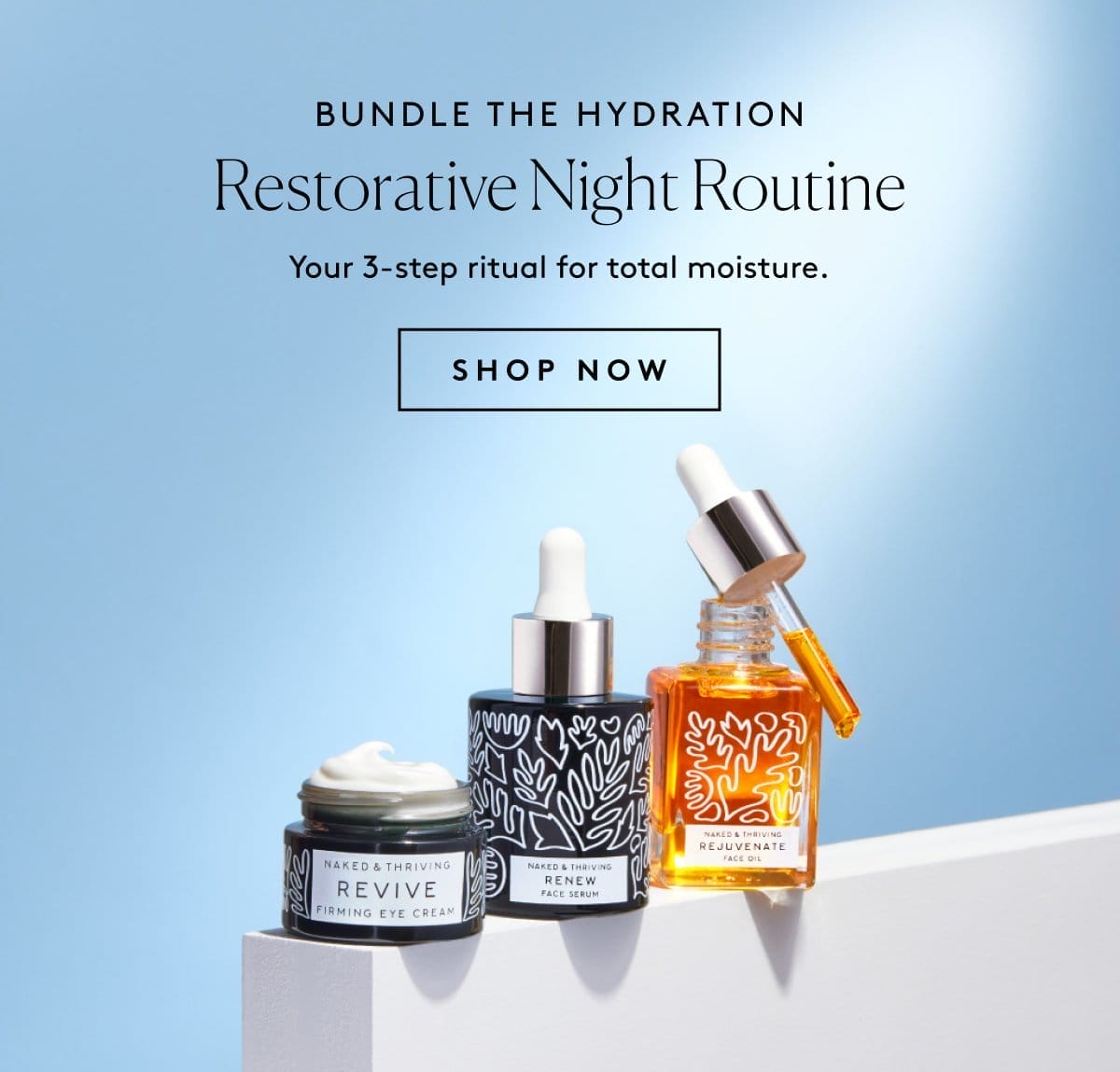 Bundle The Hydration: Restorative Night Routine