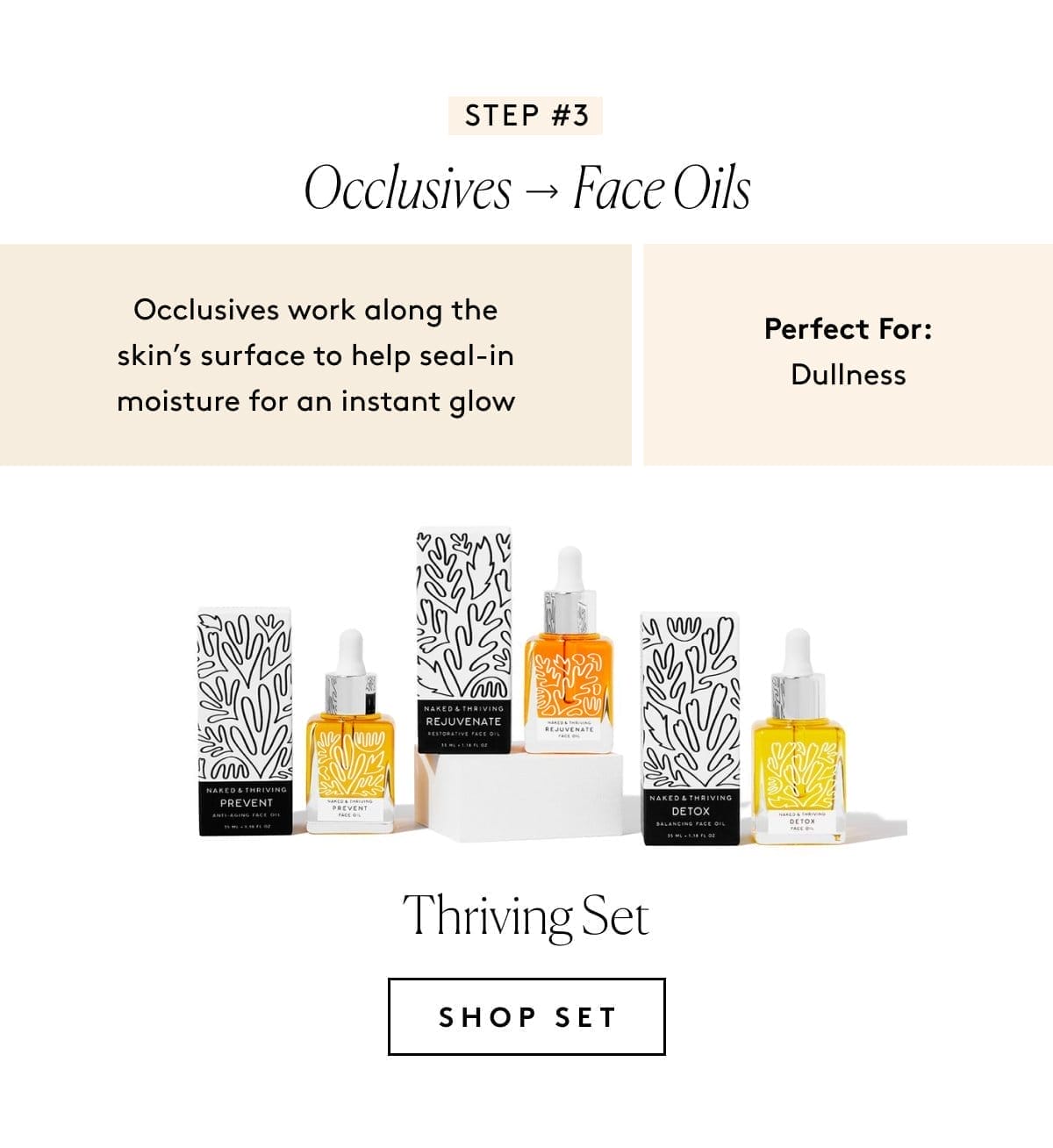 Step #3: Occlusives > Face Oils