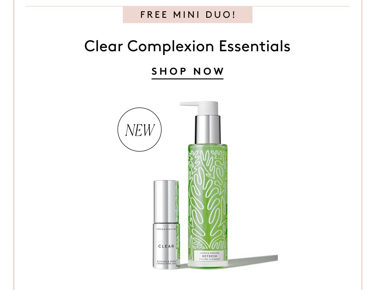 Clear Complexion Essentials
