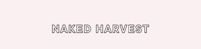 Naked Harvest