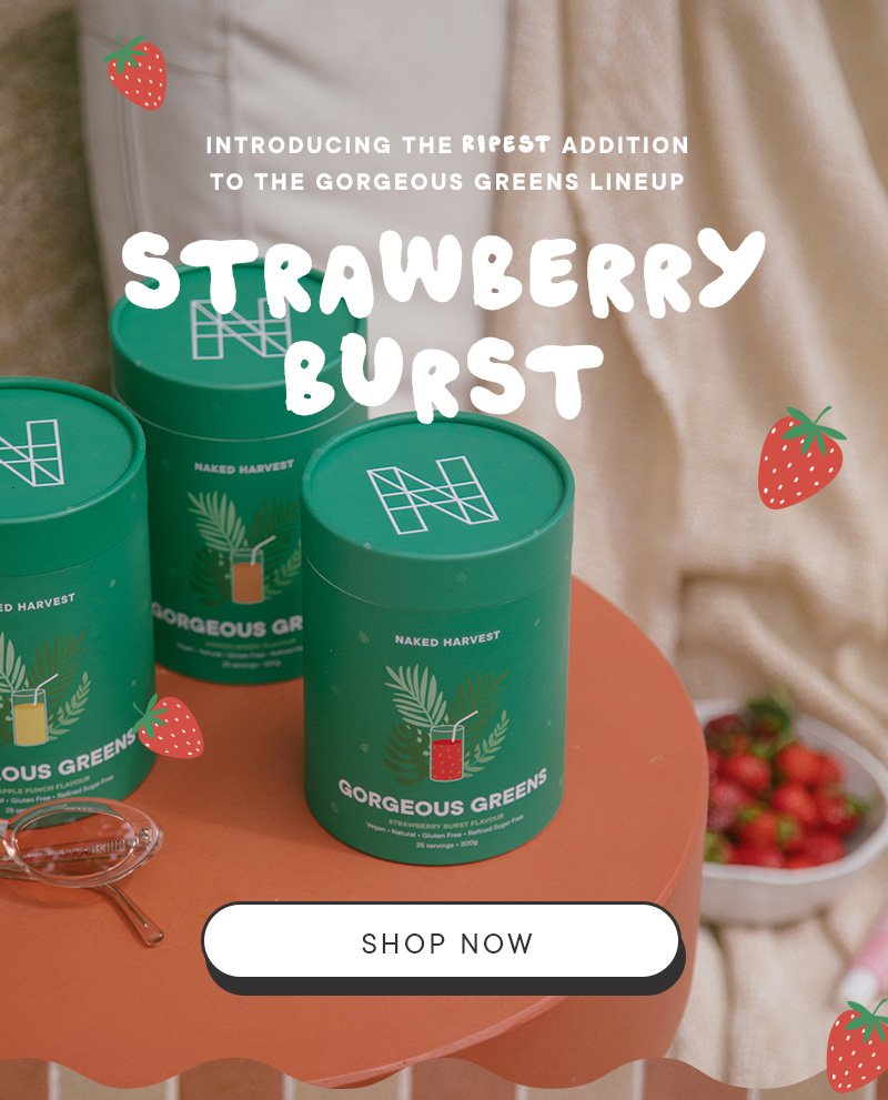 Introducing the ripest addition to the gorgeous greens lineup. Strawberry Burst! SHOP NOW