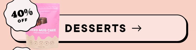 Desserts- 40% off