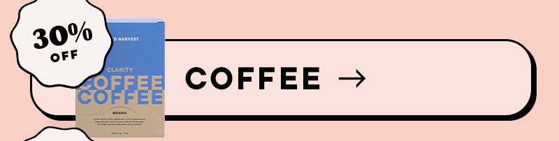 Coffee- 30% off