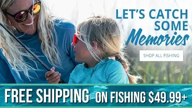 Make Some Memories with FREE Shipping on Fishing Orders \\$49.99+ No Promo Code Needed