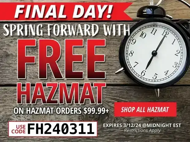 Final Day for Free Hazmat on Hazmat Orders \\$99.99+ • Use Code FH240311 • Restrictions Apply