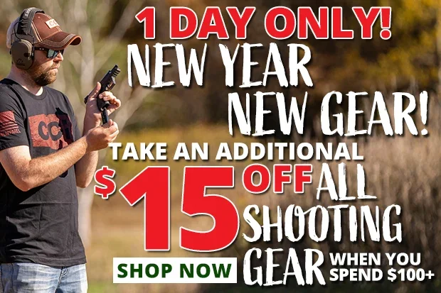 1 Day Only Take an Additional \\$15 Off All Shooting Gear When You Spend \\$100+ • Use Code D231223 • Restrictions Apply