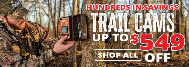 Up to \\$549 Off Trail Cams