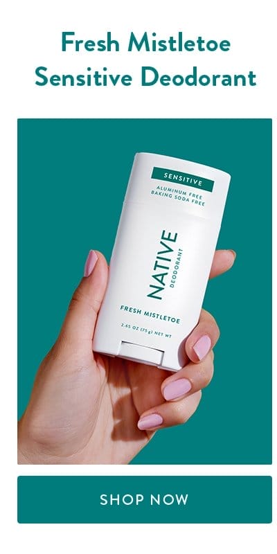 Fresh Mistletoe Sensitive Deodorant | SHOP NOW