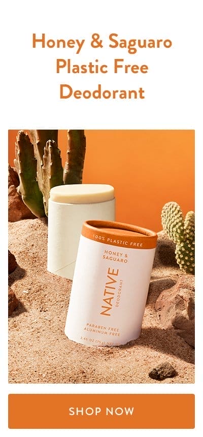 Honey & Saguaro Plastic Free Deodorant | SHOP NOW