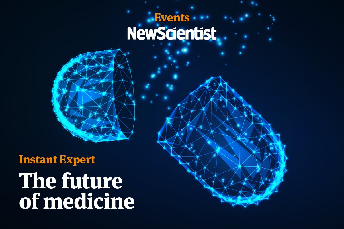 Instant Expert: The Future of Medicine. Links to event 