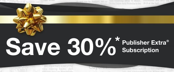 30% off Publisher Extra Subscription