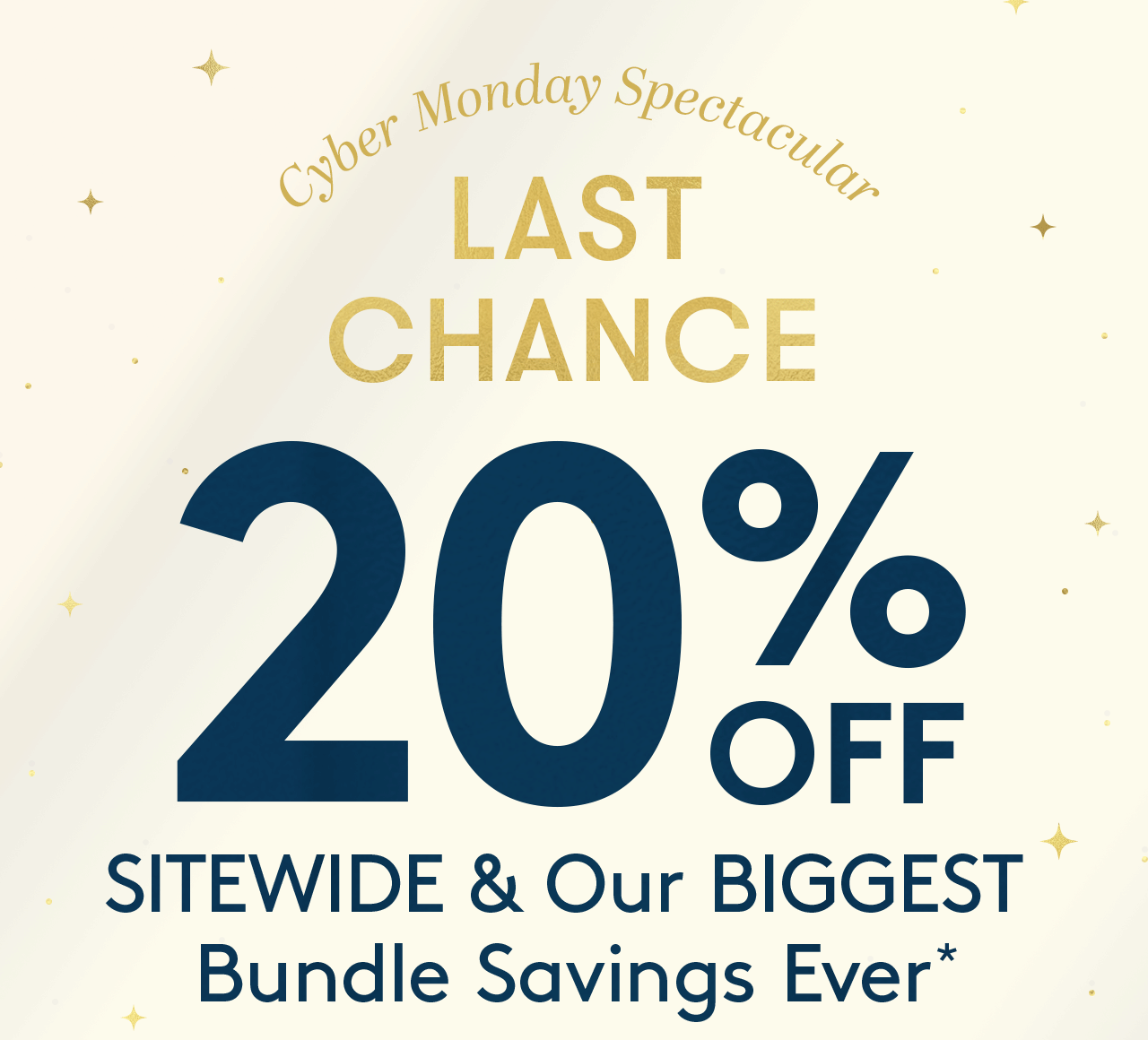 Last Chance to Shop the Cyber Monday SPECTACULAR