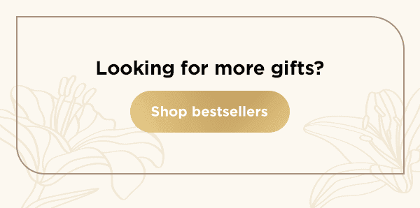 Looking for more gifts?