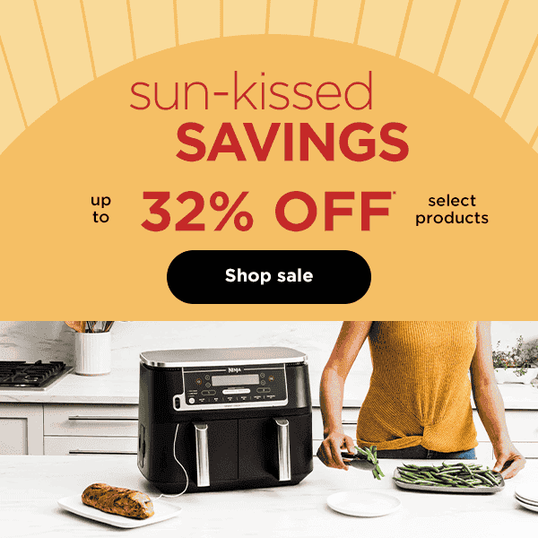 Sun-Kissed Savings--up to 32% off* select products