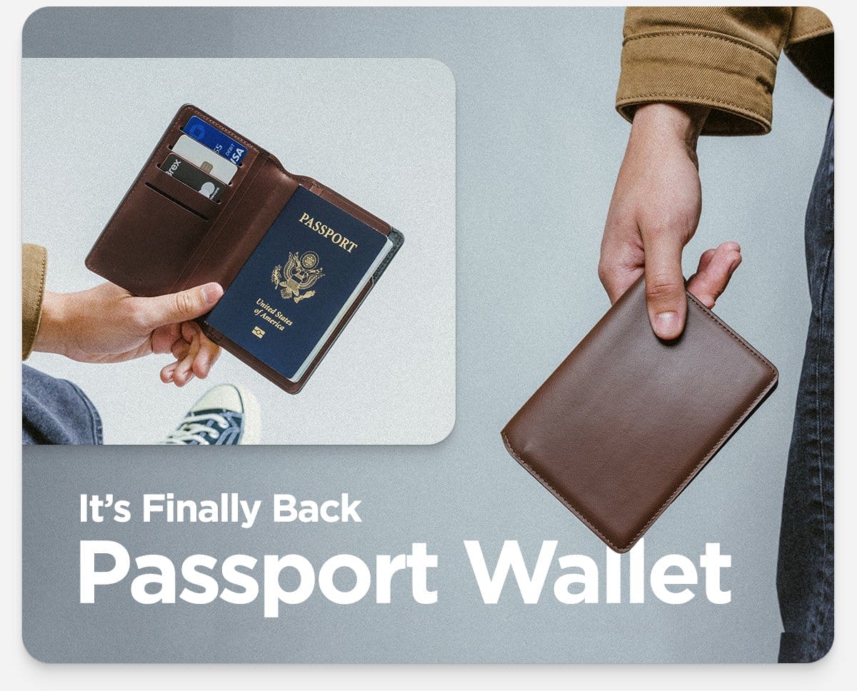 It's Finally Back - Passport Wallet