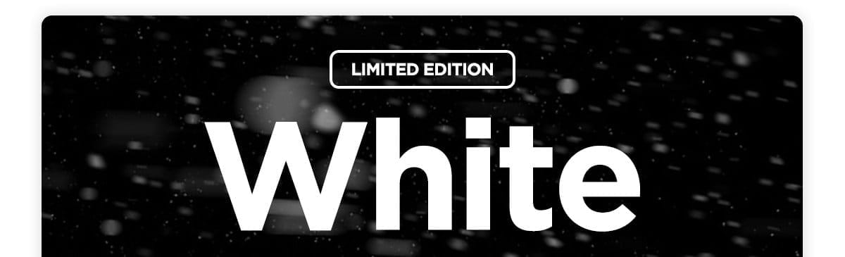 Limited edition White rugged band is here
