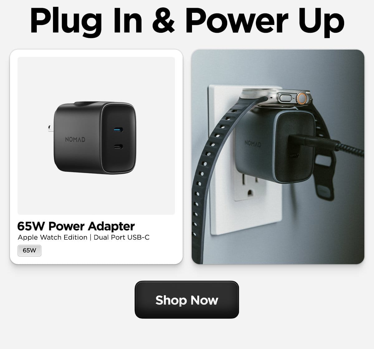 Plug In & Power Up. 65W Power Adapter