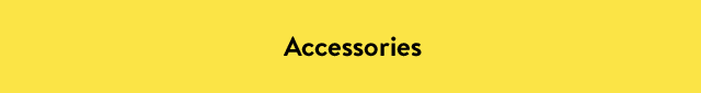 Accessories 