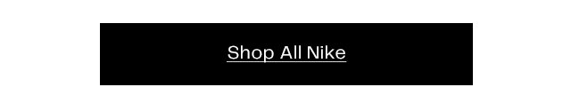 Transition Text: Shop All Nike