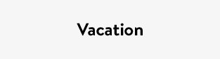 Vacation