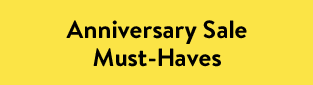 Anniversary Sale Must-Haves