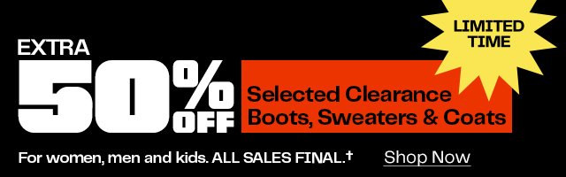 Extra 50% Off | Selected Clearance Boots, Sweaters & Coats | Shop Now